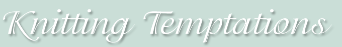 Knitting Temptations